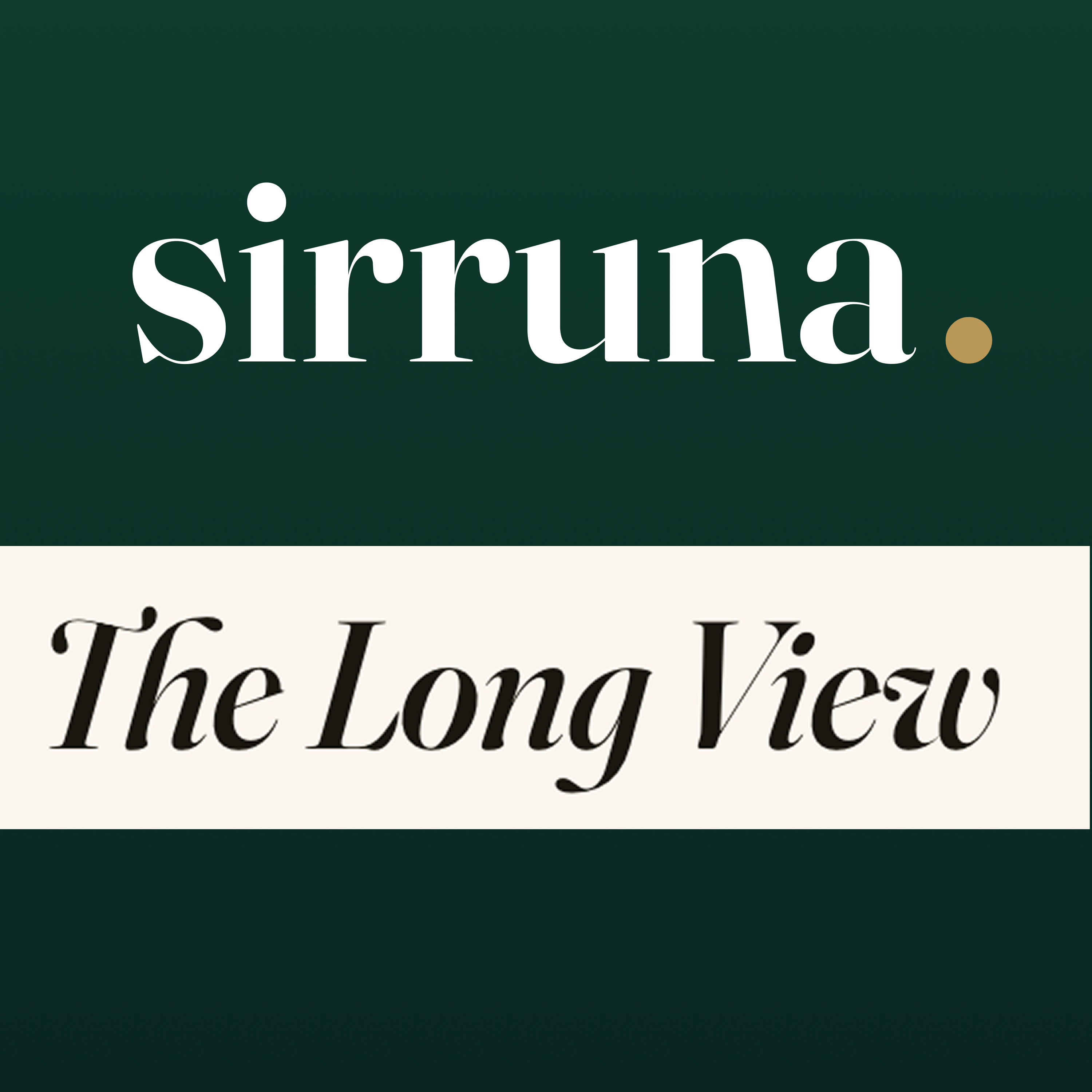The Long View by Sirruna podcast artwork